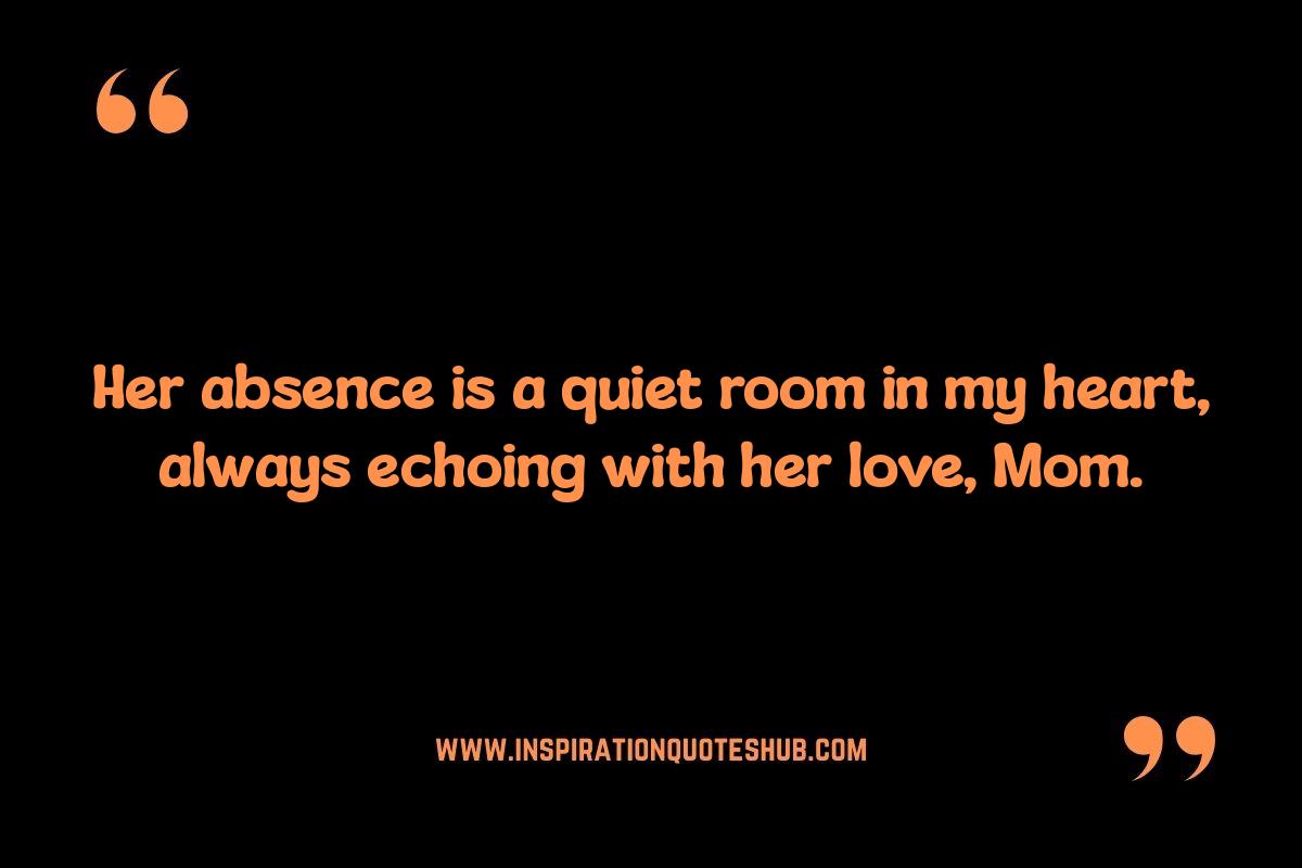 Missing Mom Quotes from Sons: Honoring Her Unconditional Love Missing Mom Quotes from Sons: Honoring Her Unconditional Love