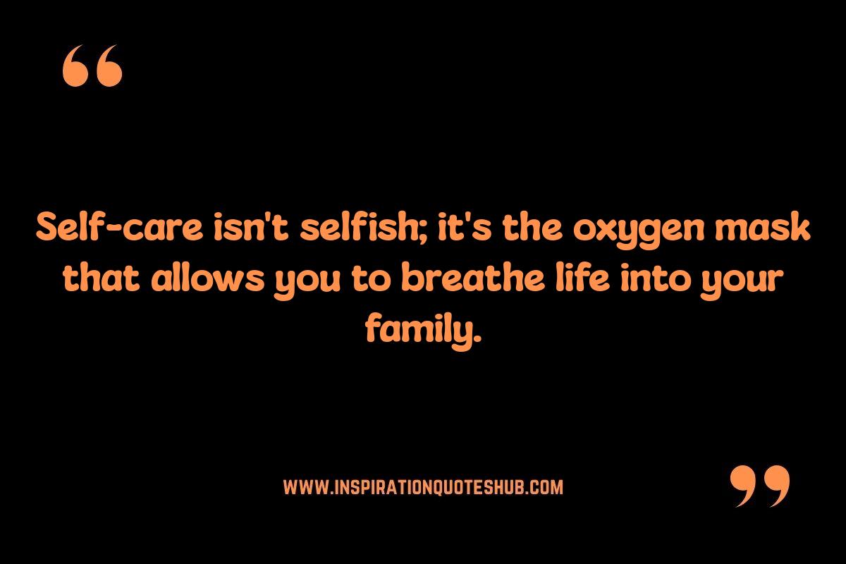 Mom Life Quotes for Self-Care: Prioritizing Your Well-being Mom Life Quotes for Self-Care: Prioritizing Your Well-being