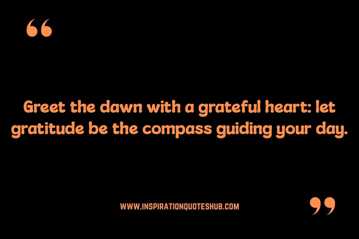 Morning Spiritual Quotes: Inspiring Gratitude and Mindfulness Morning Spiritual Quotes: Inspiring Gratitude and Mindfulness