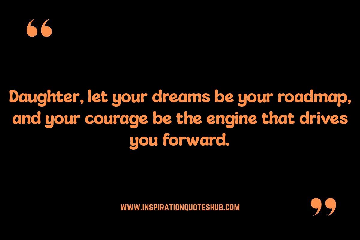 Motivational Quotes for My Daughter: Chasing Her Dreams Motivational Quotes for My Daughter: Chasing Her Dreams