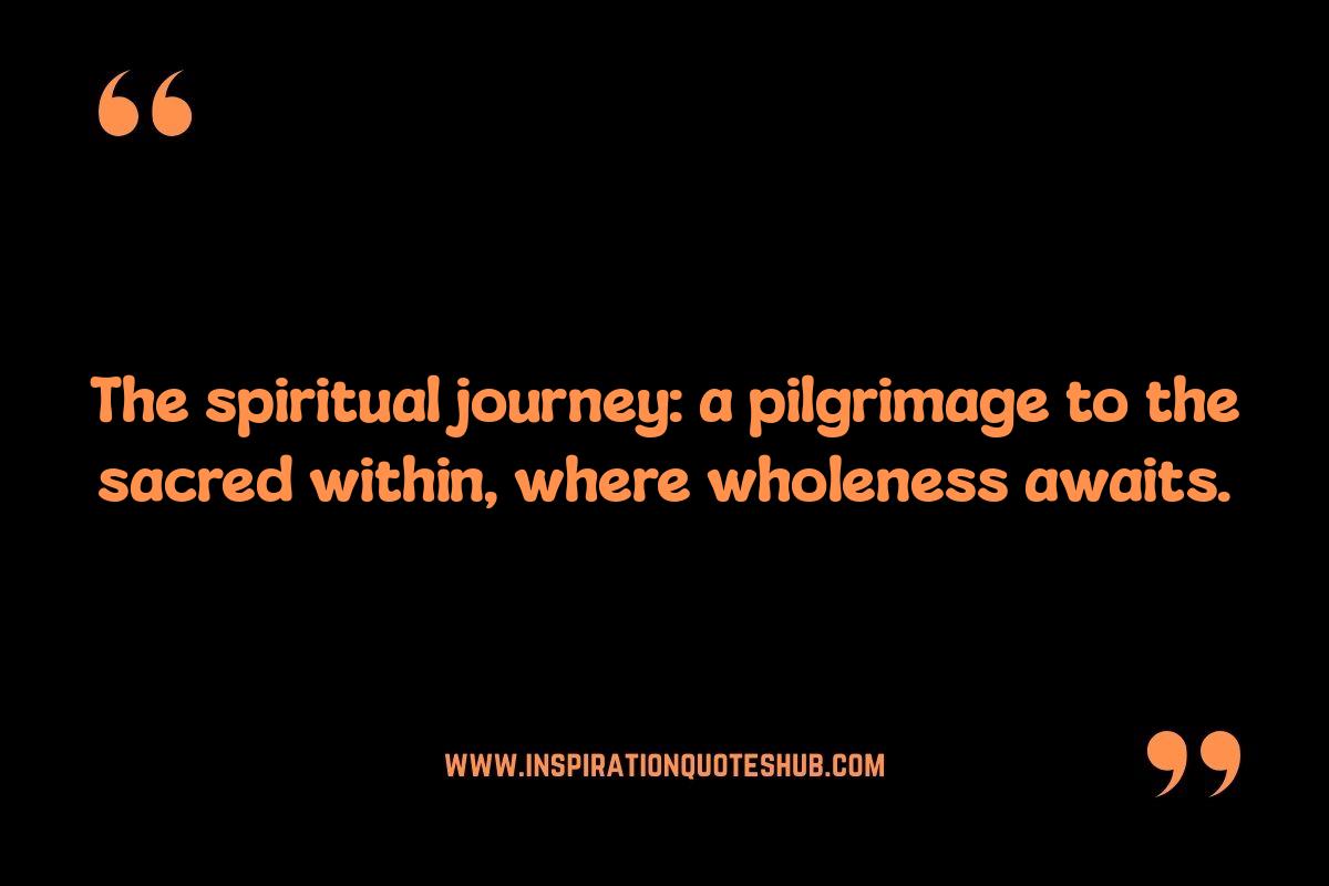 Navigating the Labyrinth: Quotes About Spiritual Journey Navigating the Labyrinth: Quotes About Spiritual Journey