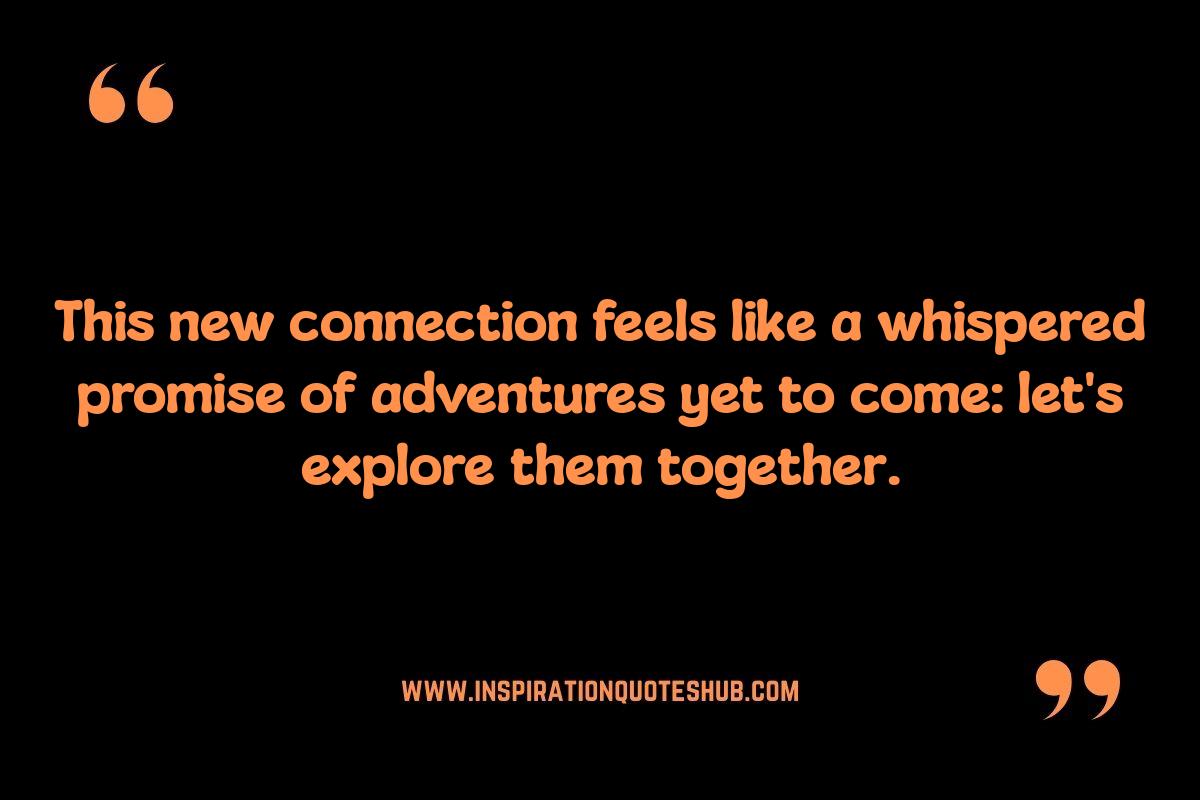 New Relationship Quotes: Celebrating Milestones and Mini-Adventures New Relationship Quotes: Celebrating Milestones and Mini-Adventures
