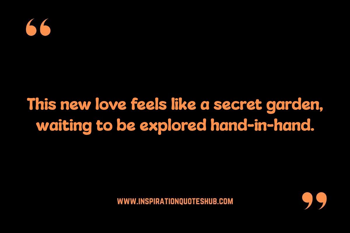 New Relationship Quotes for Instagram: Fresh Starts and First Butterflies New Relationship Quotes for Instagram: Fresh Starts and First Butterflies