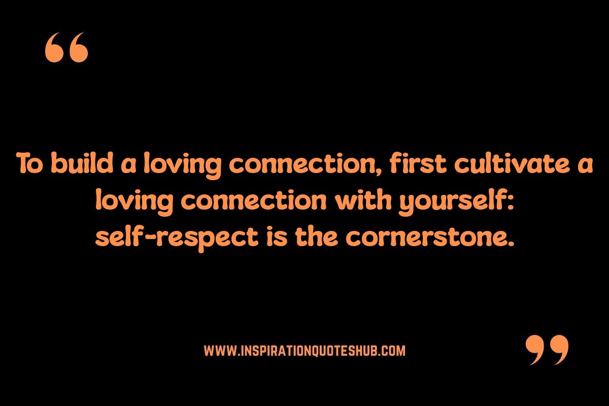 Nurturing Healthy Relationships: Love Yourself Quotes as a Foundation Nurturing Healthy Relationships: Love Yourself Quotes as a Foundation