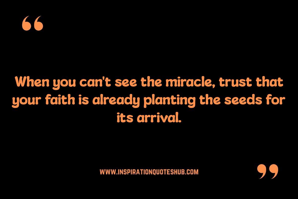 Overcoming Doubt: Quotes on Faith Leading to Miracles Overcoming Doubt: Quotes on Faith Leading to Miracles