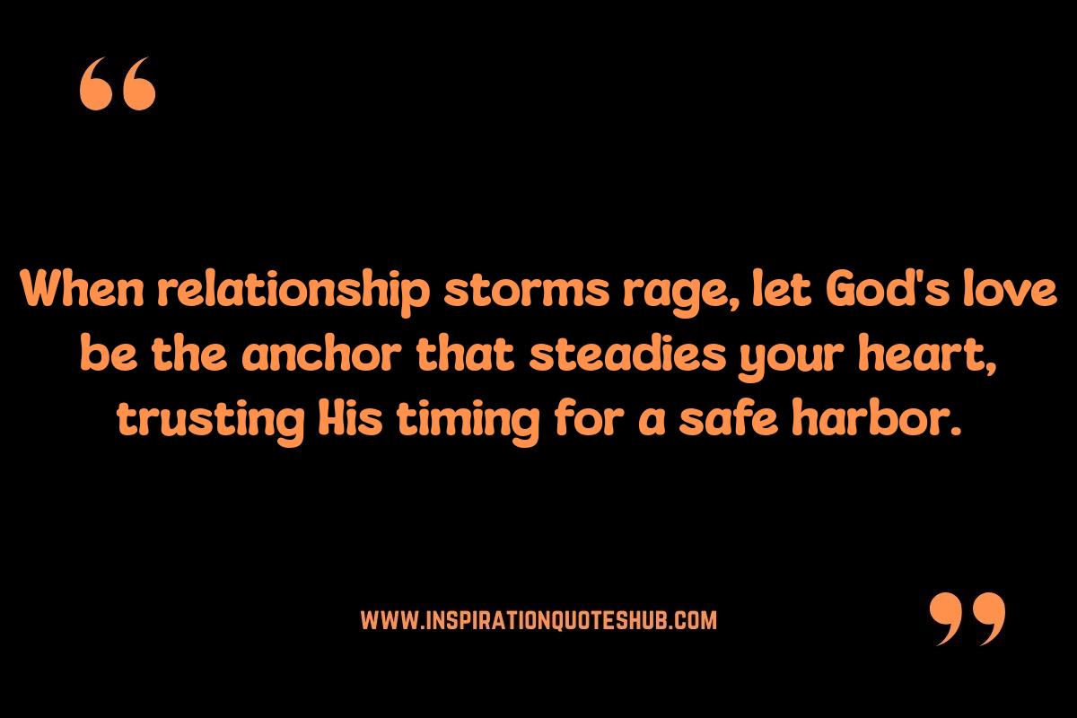 Overcoming Relationship Challenges: Quotes on Relying on God's Timing Overcoming Relationship Challenges: Quotes on Relying on God's Timing