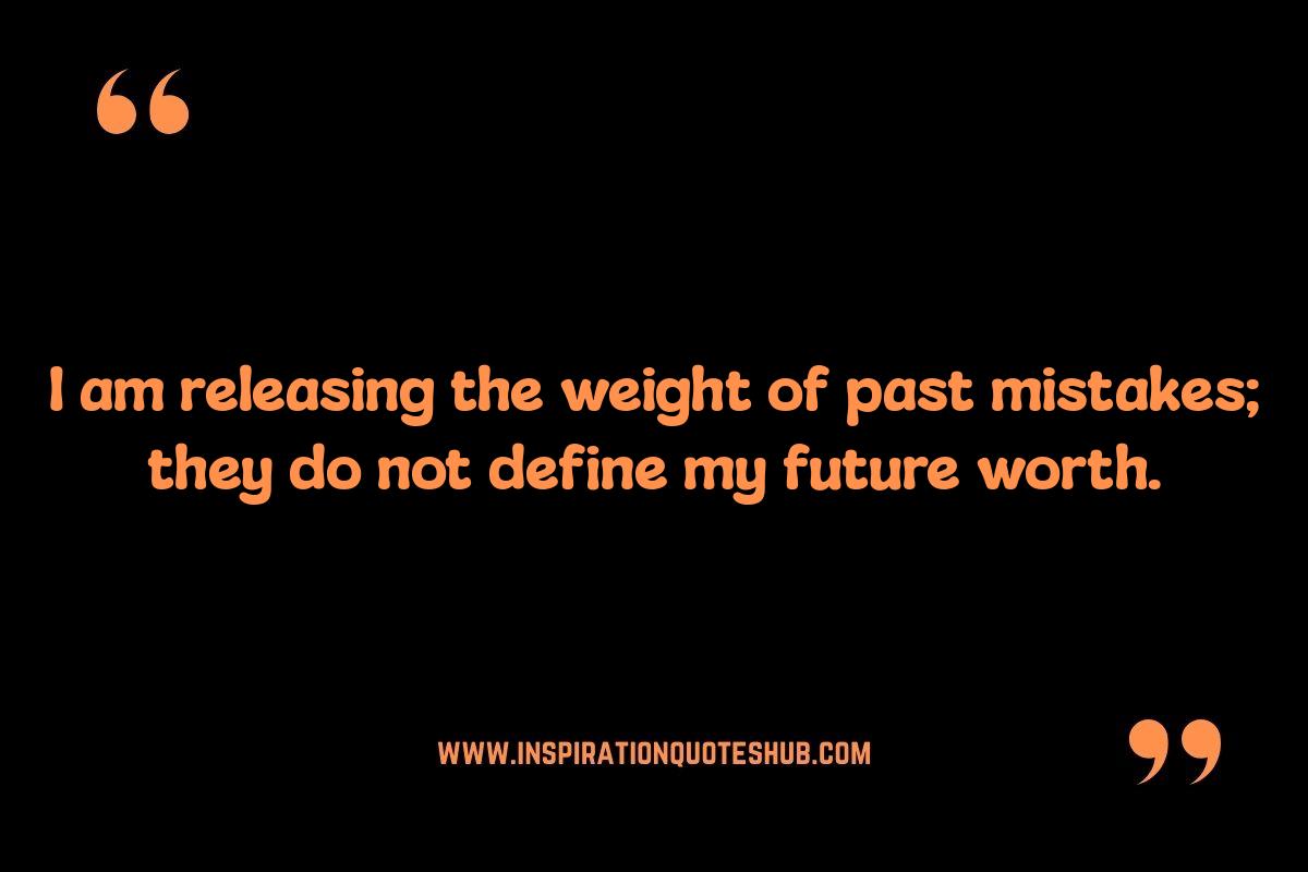 Positive Affirmations for Self-Worth: Releasing Past Mistakes Positive Affirmations for Self-Worth: Releasing Past Mistakes