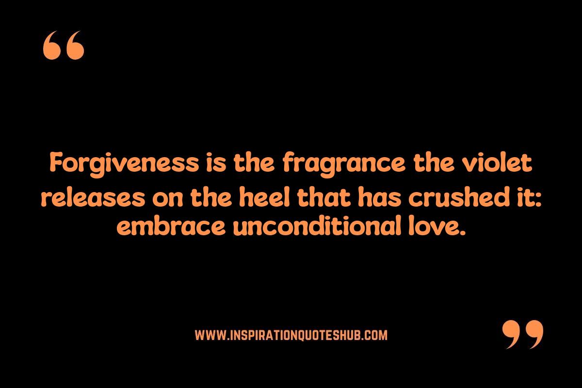 Powerful Spiritual Quotes: Inspiring Forgiveness and Compassion Powerful Spiritual Quotes: Inspiring Forgiveness and Compassion