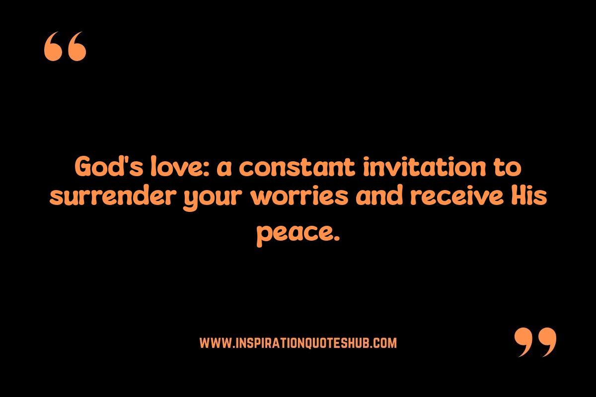 Quotes About God's Love: Sharing His Love with Others Quotes About God's Love: Sharing His Love with Others