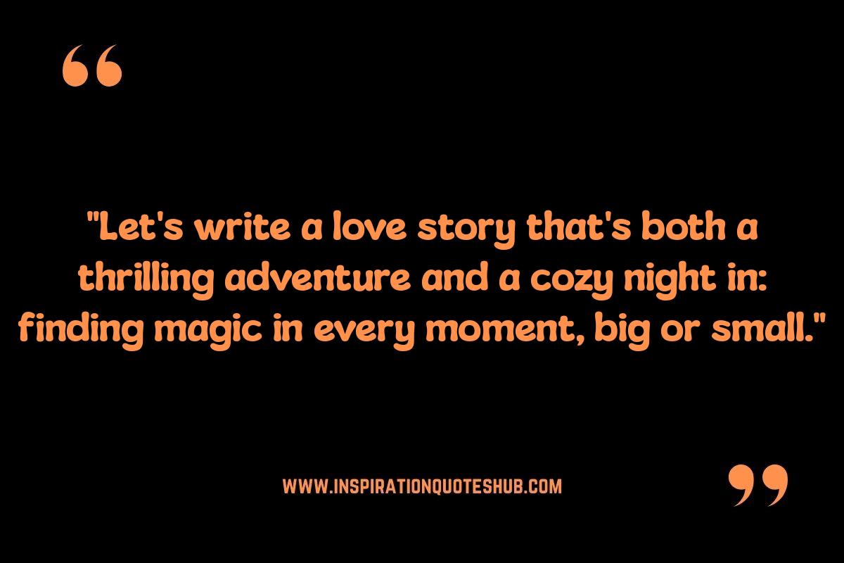 Quotes: Rekindling Romance and Passion with Words Quotes: Rekindling Romance and Passion with Words