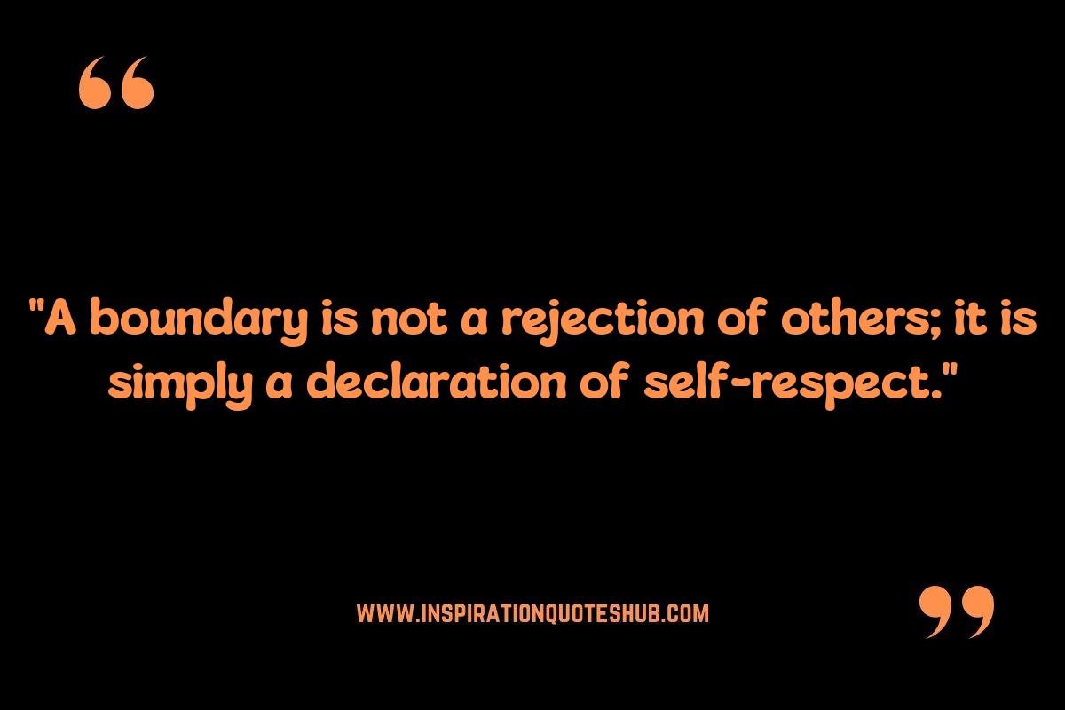 Quotes on Setting Healthy Boundaries: Building Stronger Relationships Quotes on Setting Healthy Boundaries: Building Stronger Relationships