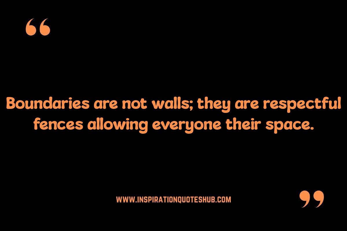 Quotes on Setting Healthy Boundaries: Why They Matter Quotes on Setting Healthy Boundaries: Why They Matter