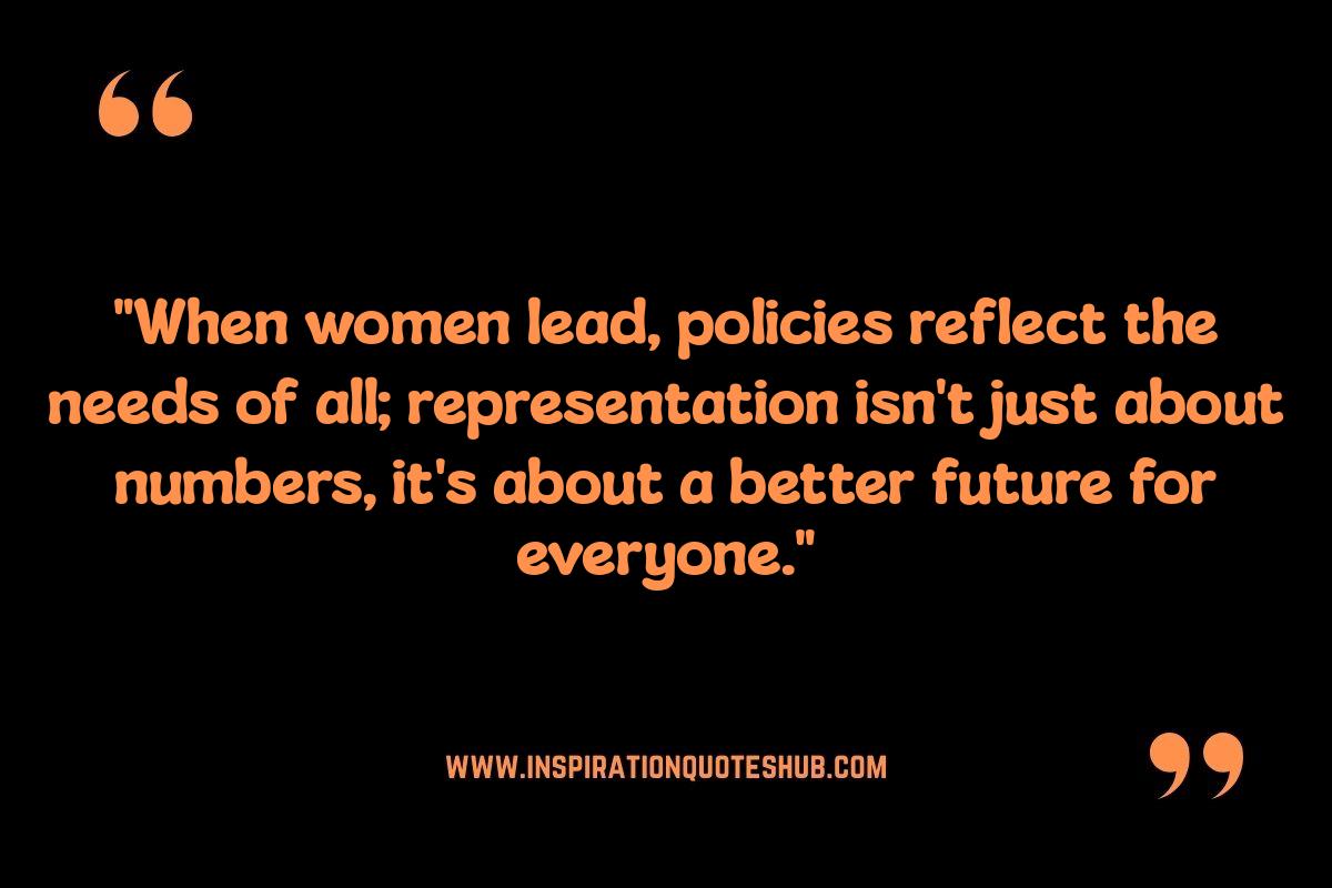 Quotes on Women's Rights in Politics: Representation Matters Quotes on Women's Rights in Politics: Representation Matters