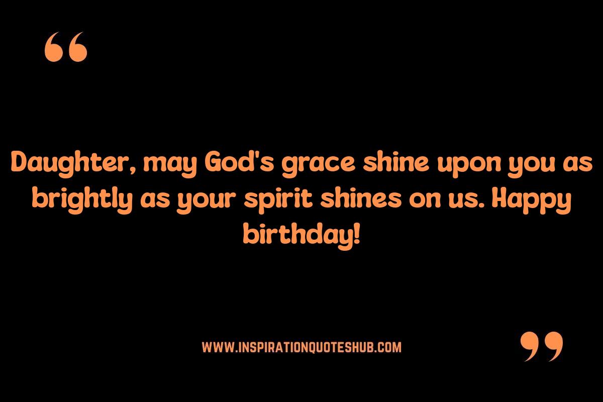 Religious Daughter's Birthday Quotes: Blessings and Faith Religious Daughter's Birthday Quotes: Blessings and Faith