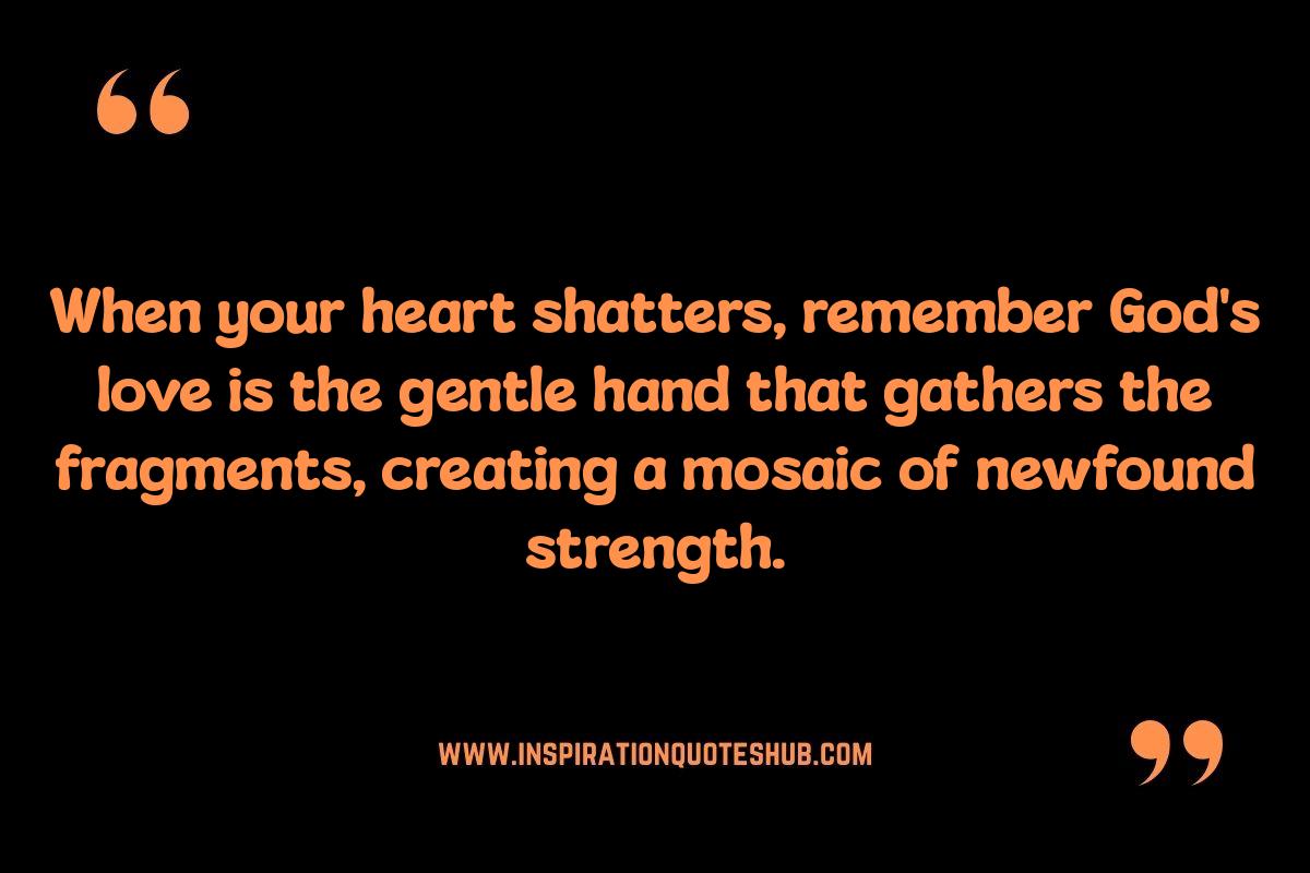 Restoring Faith: Healing God Quotes for Relationship Heartbreak Restoring Faith: Healing God Quotes for Relationship Heartbreak