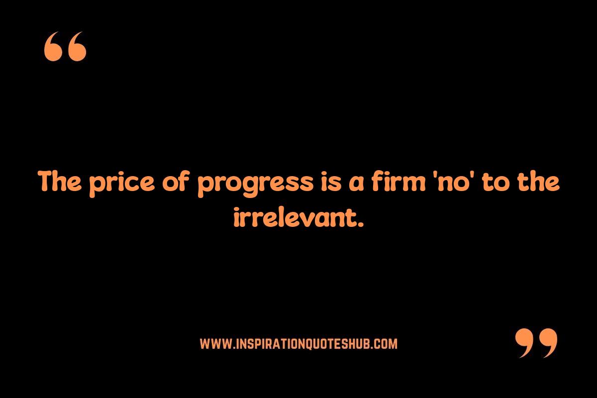Saying No to Distractions: Quotes for Enhanced Productivity Saying No to Distractions: Quotes for Enhanced Productivity