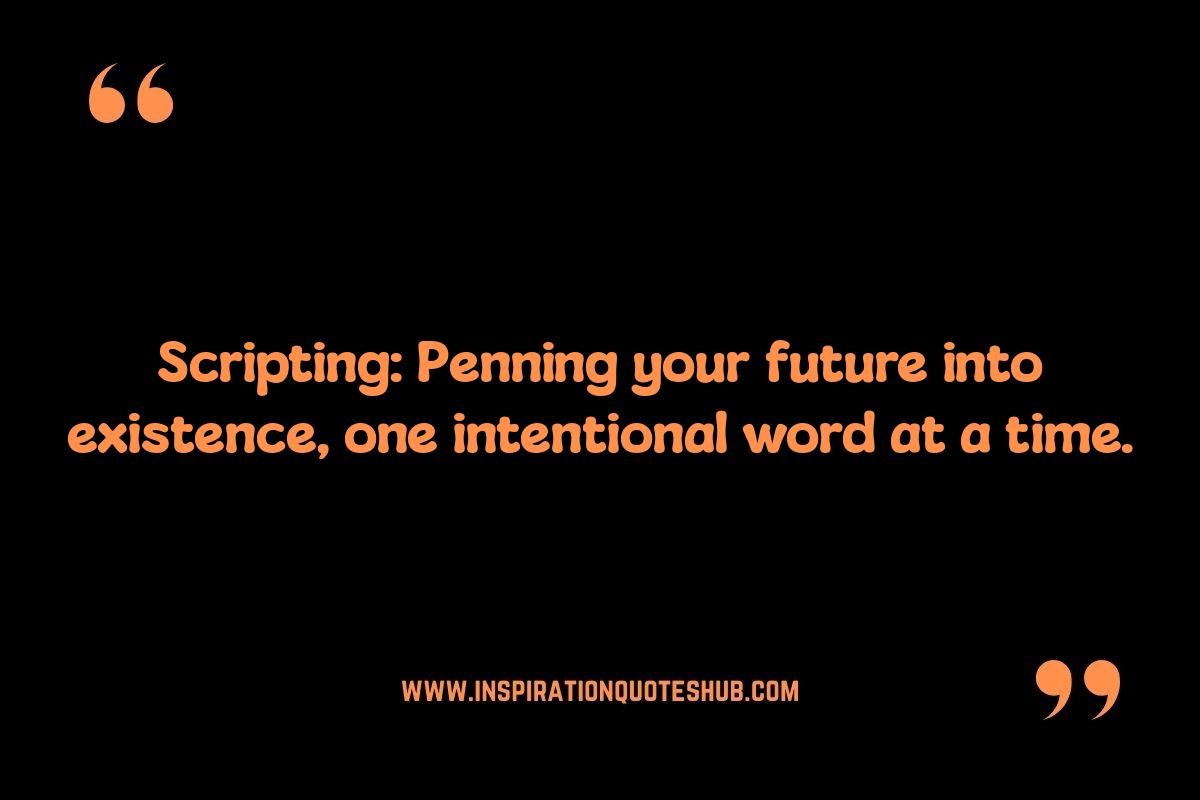 Scripting and Journaling Quotes: Ignite Your Manifestation Journey Scripting and Journaling Quotes: Ignite Your Manifestation Journey