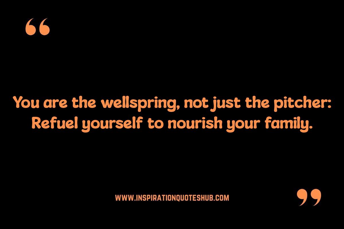 Self-Care Quotes for New Moms: Prioritizing Yourself Self-Care Quotes for New Moms: Prioritizing Yourself