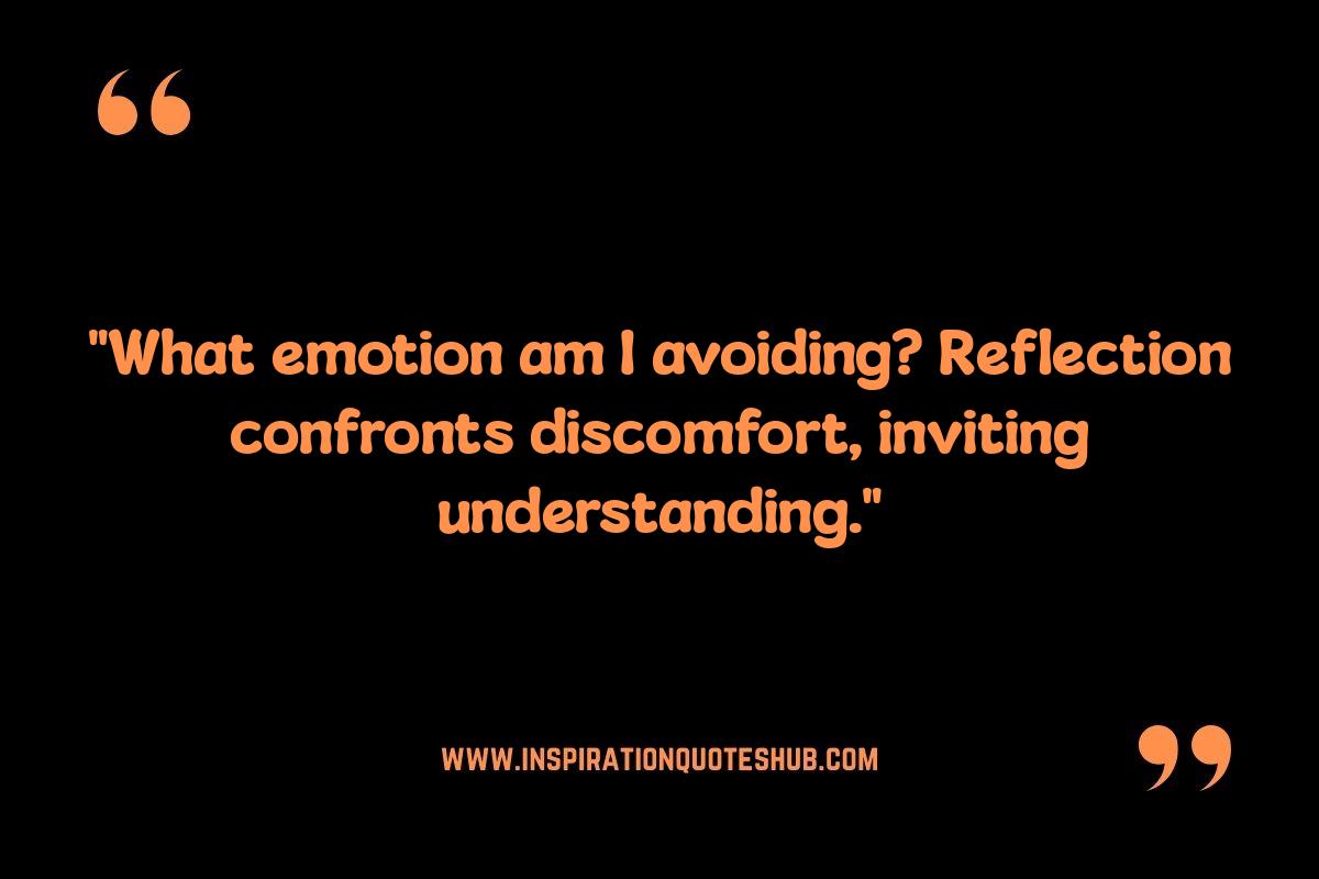 Self-Reflection Quote Prompts: Navigating Challenging Emotions Self-Reflection Quote Prompts: Navigating Challenging Emotions