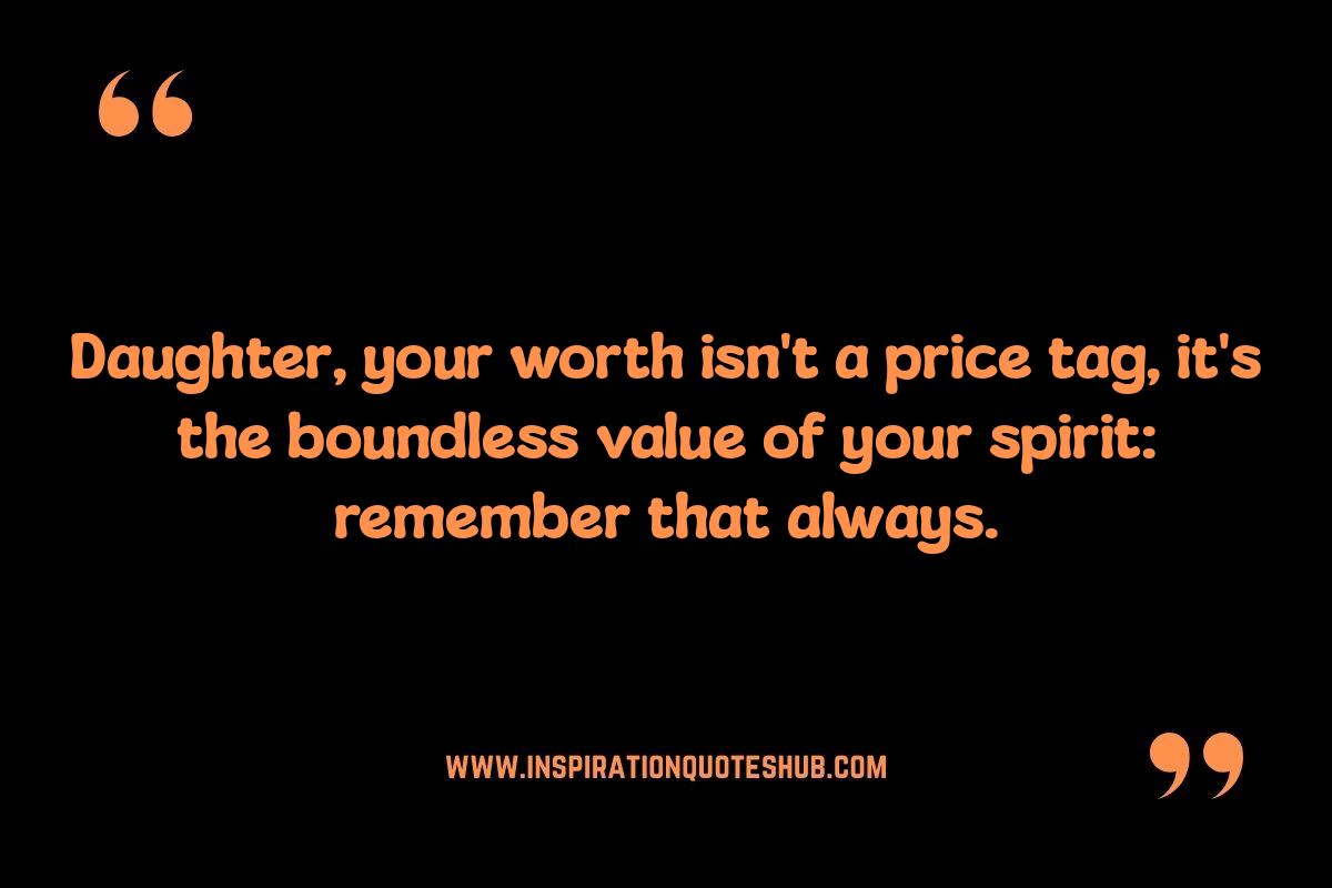 Self-Worth Affirmations: Quotes from Dad to Daughter Self-Worth Affirmations: Quotes from Dad to Daughter