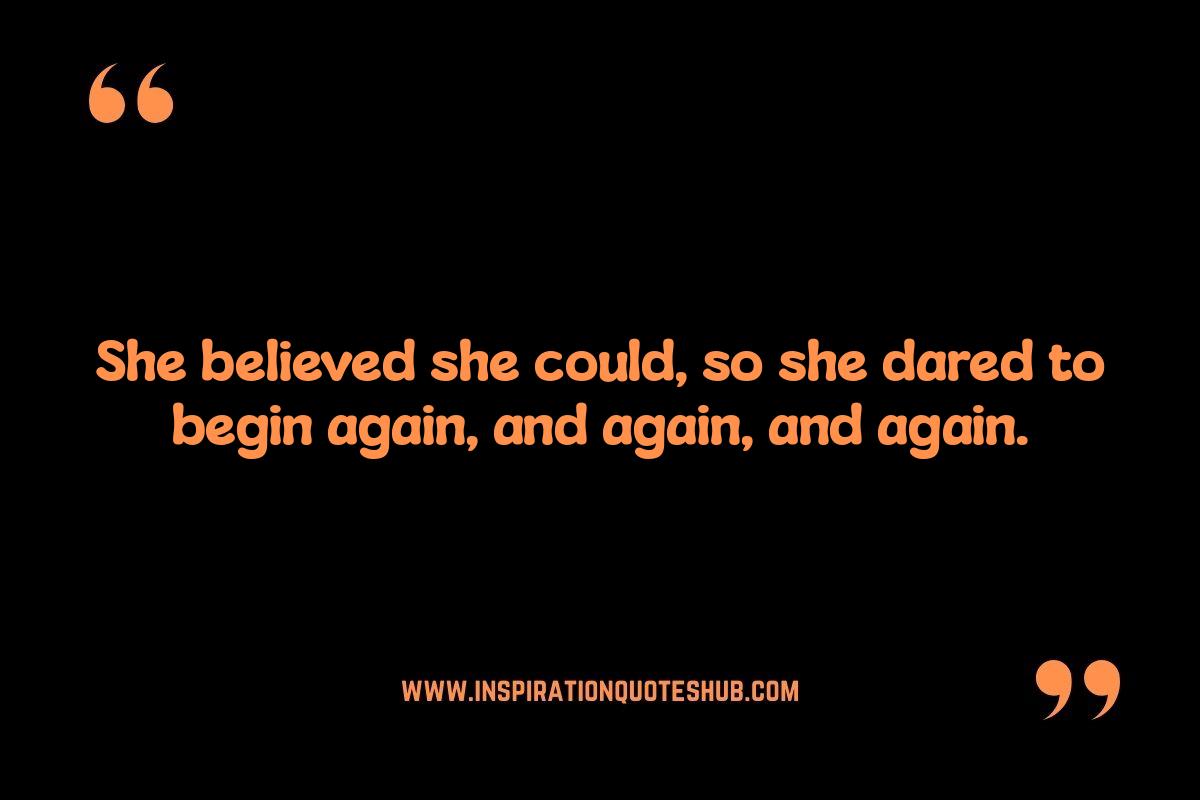 She Believed She Could Quotes: Finding Strength in Vulnerability She Believed She Could Quotes: Finding Strength in Vulnerability