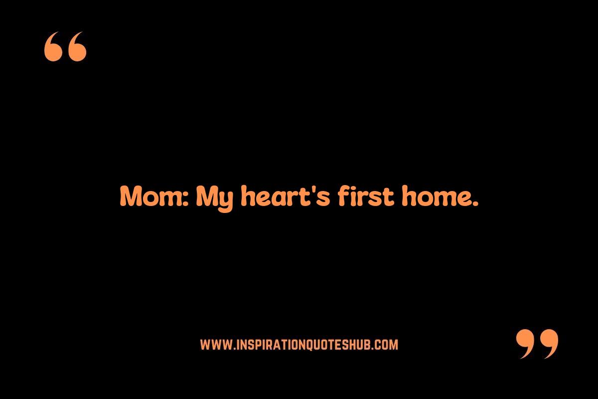 Short Mom Quotes: Perfect for a Quick Message Short Mom Quotes: Perfect for a Quick Message