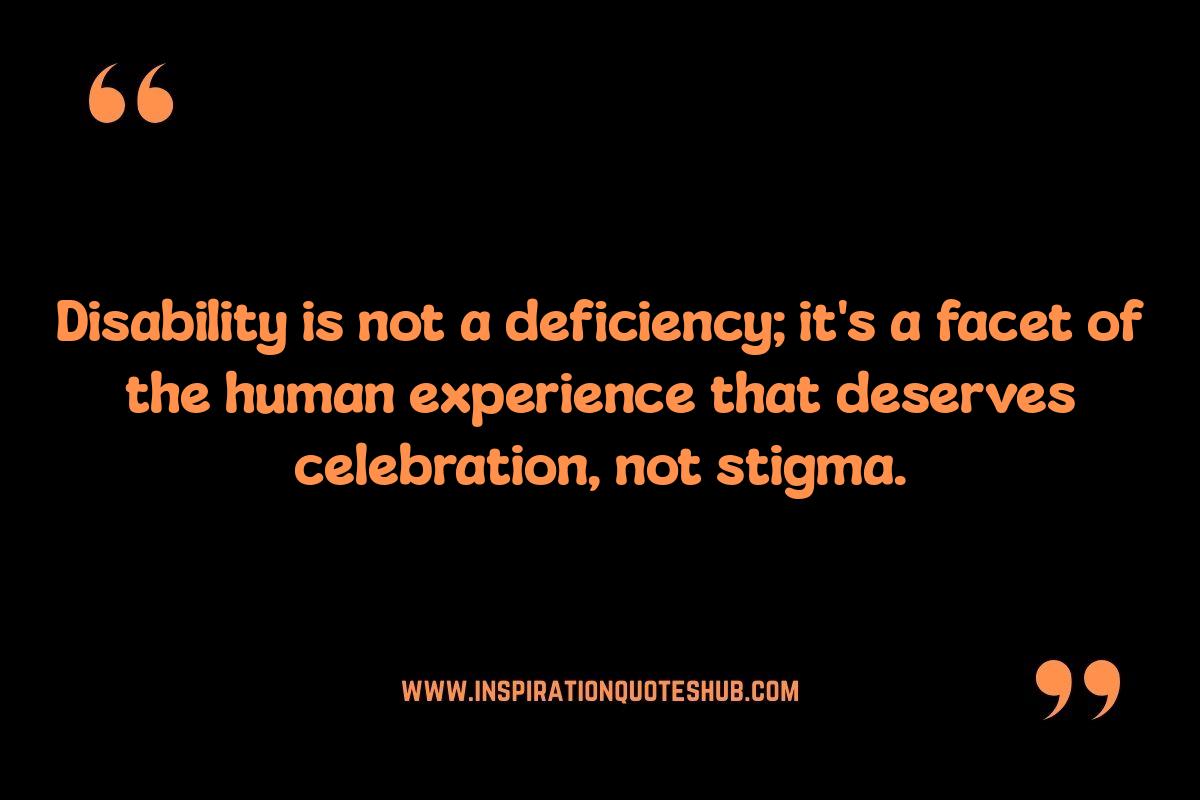 Smashing Stereotypes: Quotes That Promote Disability Inclusion Smashing Stereotypes: Quotes That Promote Disability Inclusion