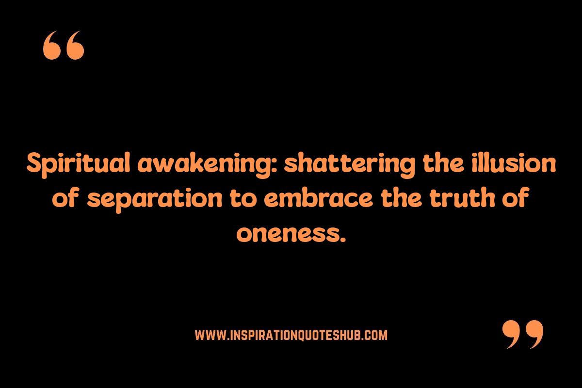 Spiritual Awakening Quotes: Overcoming Ego and Illusion Spiritual Awakening Quotes: Overcoming Ego and Illusion