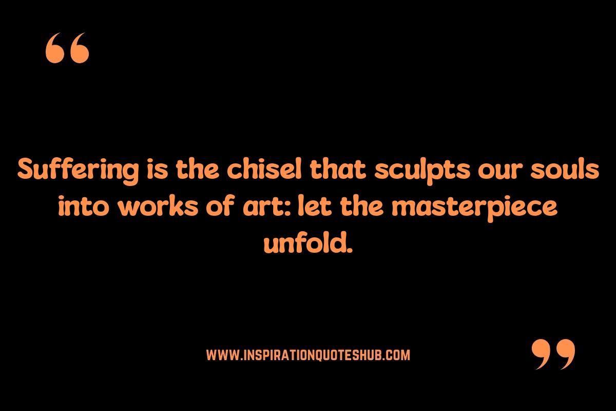 Spiritual Growth Quotes: Finding Meaning in Suffering Spiritual Growth Quotes: Finding Meaning in Suffering