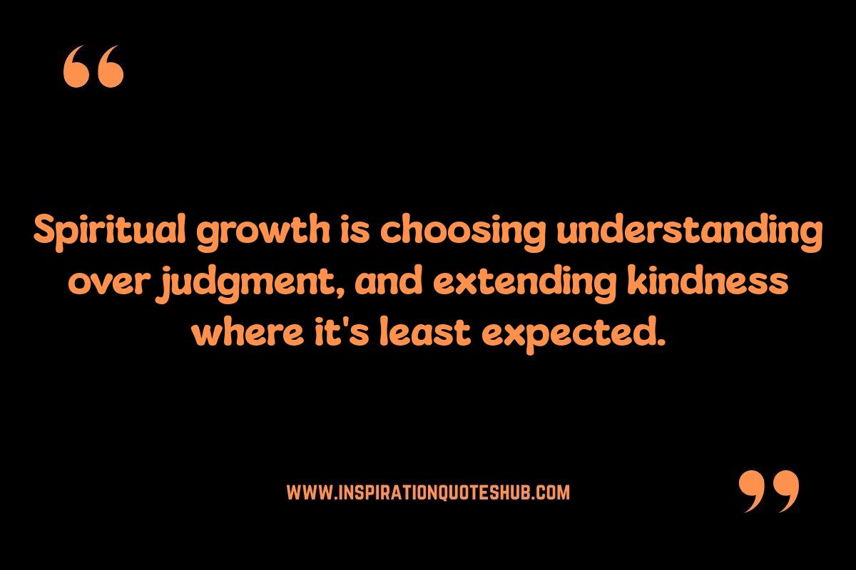 Spiritual Growth Quotes: Inspiring Acts of Kindness and Compassion Spiritual Growth Quotes: Inspiring Acts of Kindness and Compassion