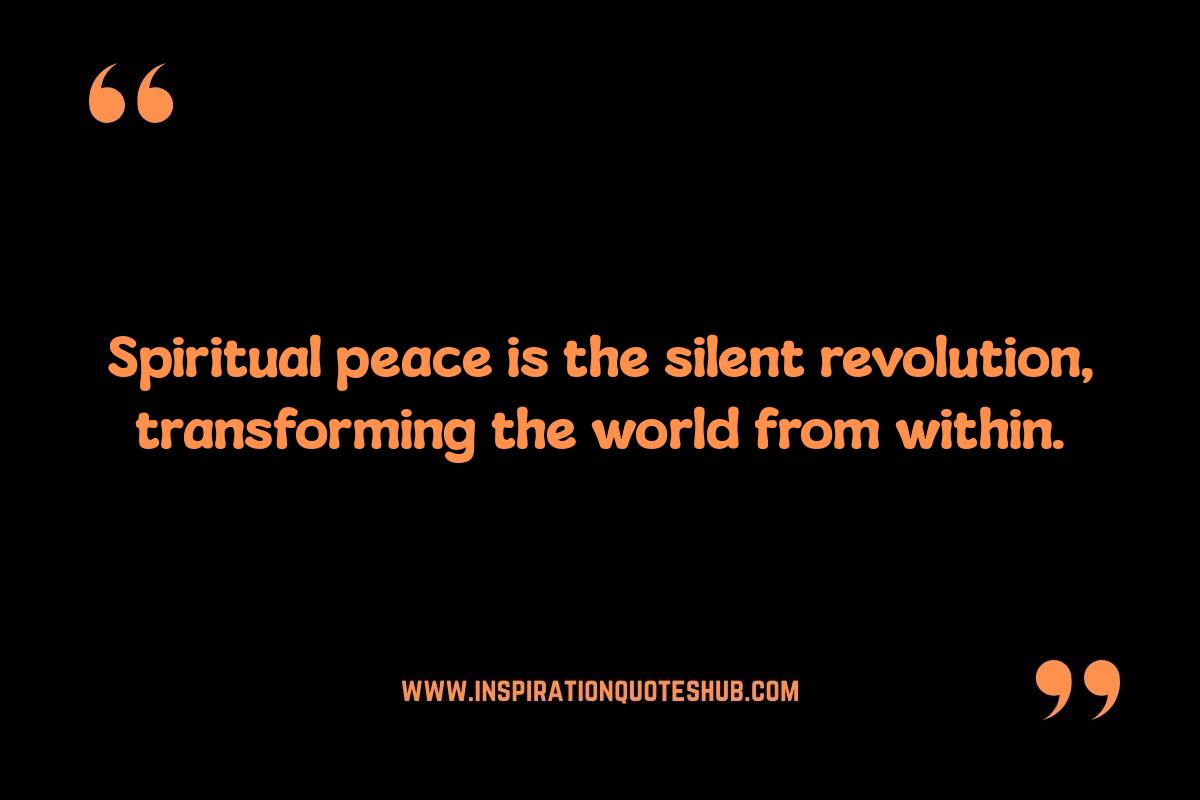 Spiritual Peace Quotes: Wisdom from Ancient Traditions Spiritual Peace Quotes: Wisdom from Ancient Traditions