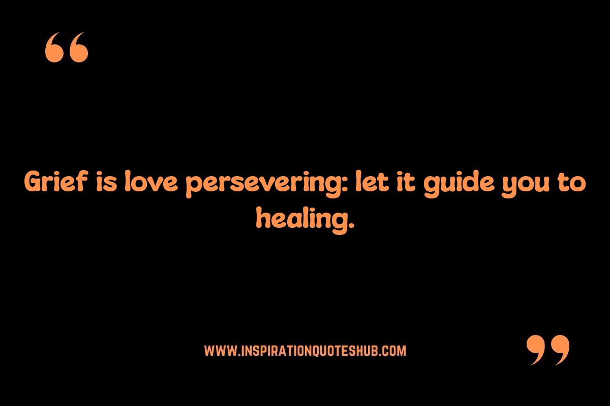 Spiritual Quotes for Healing: Overcoming Grief and Loss Spiritual Quotes for Healing: Overcoming Grief and Loss