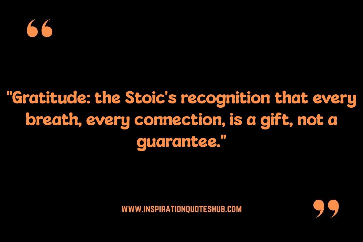 Stoic Quotes on Gratitude: Comparing Stoic Philosophy with Modern Gratitude Practices Stoic Quotes on Gratitude: Comparing Stoic Philosophy with Modern Gratitude Practices