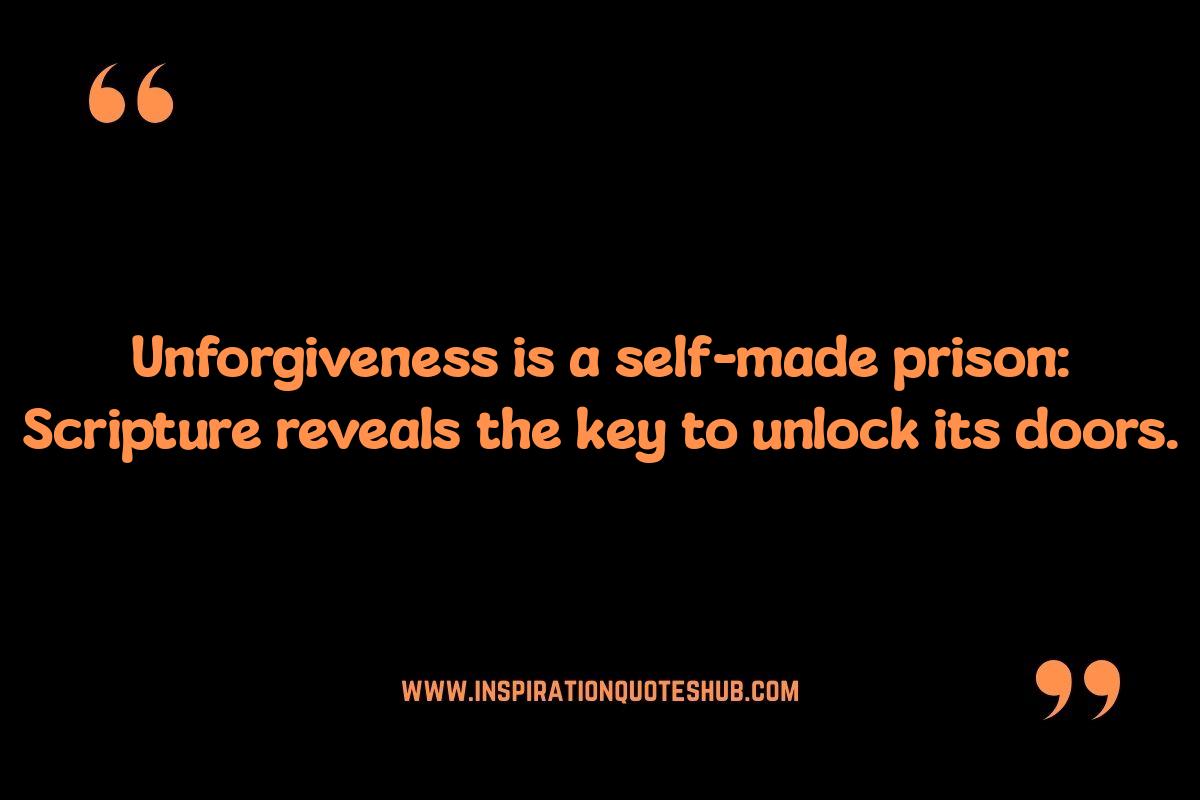 The Consequences of Unforgiveness: Bible Verses to Consider The Consequences of Unforgiveness: Bible Verses to Consider