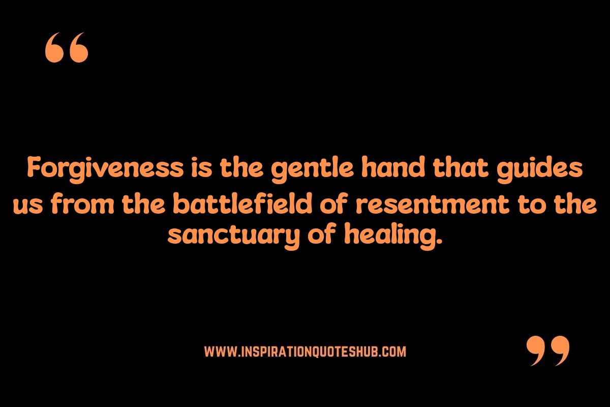 The Power of Forgiveness Quotes in Relationships: Moving Past Anger The Power of Forgiveness Quotes in Relationships: Moving Past Anger