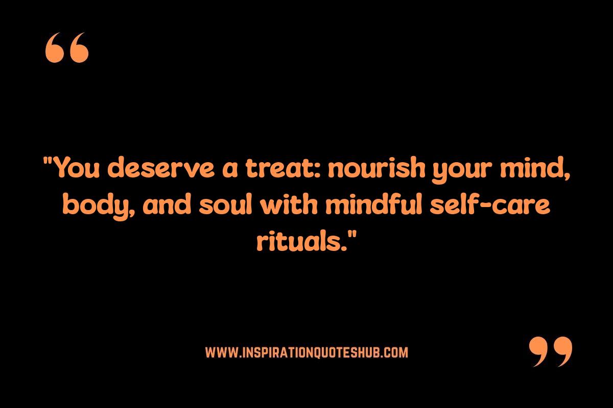 Treat Yourself Self Care Quotes: Boosting Your Confidence Treat Yourself Self Care Quotes: Boosting Your Confidence