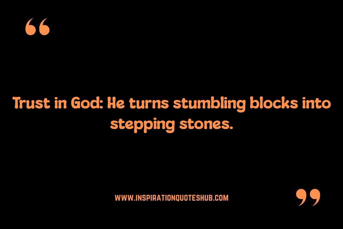 Trust in God Quotes: Applying Them to Daily Life Trust in God Quotes: Applying Them to Daily Life