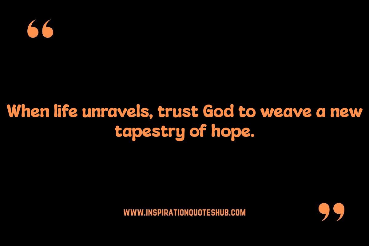 Trust in God Quotes: Guidance for Difficult Times Trust in God Quotes: Guidance for Difficult Times