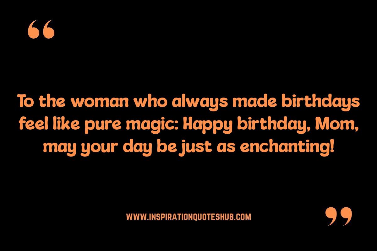 Unique Mom Birthday Quotes: Beyond the Ordinary Unique Mom Birthday Quotes: Beyond the Ordinary