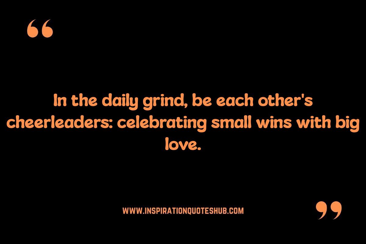 Uplifting Relationship Quotes for a Happy Marriage: Building Each Other Up Uplifting Relationship Quotes for a Happy Marriage: Building Each Other Up