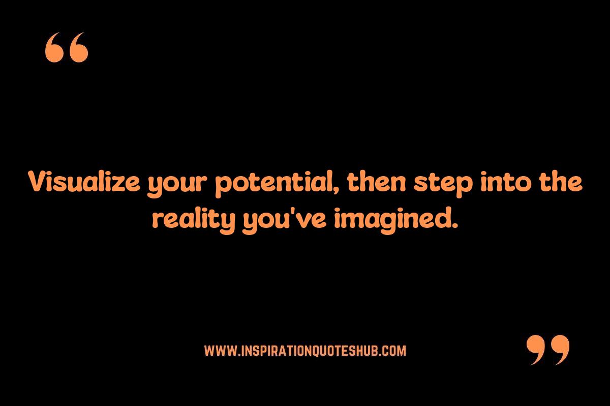 Visualization Power Quotes: Boosting Creativity and Innovation Visualization Power Quotes: Boosting Creativity and Innovation