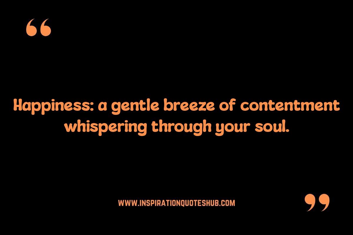 What Is Happiness Quotes: Finding Joy in Simple Pleasures What Is Happiness Quotes: Finding Joy in Simple Pleasures