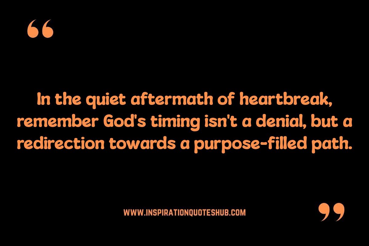 When Relationships End: Finding Comfort in Quotes About God's Timing When Relationships End: Finding Comfort in Quotes About God's Timing