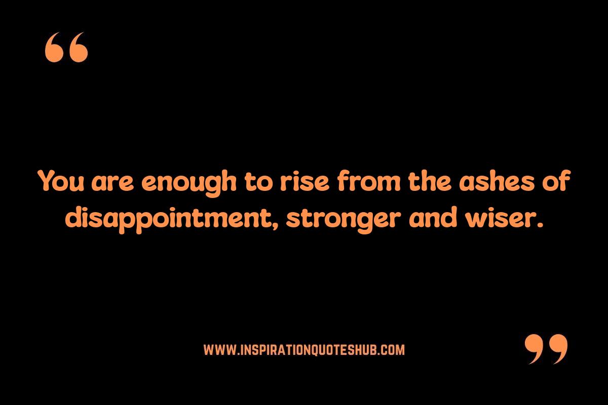 You Are Enough Quotes: Building Confidence After Setbacks You Are Enough Quotes: Building Confidence After Setbacks