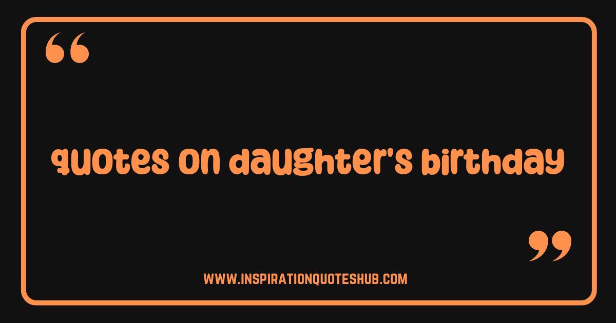 Best Daughter's Birthday Quotes That Will Melt Your Heart Plus Gift Ideas Best Daughter's Birthday Quotes That Will Melt Your Heart Plus Gift Ideas