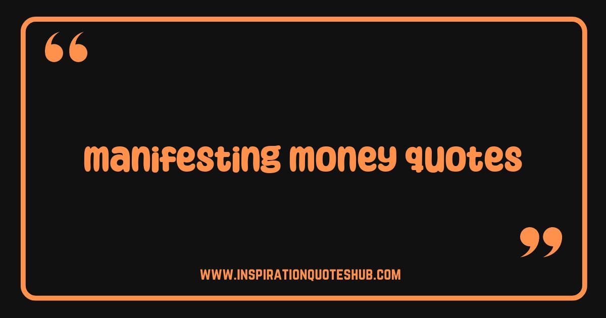 Best Manifesting Money Quotes That Will Attract Abundance Fast Best Manifesting Money Quotes That Will Attract Abundance Fast