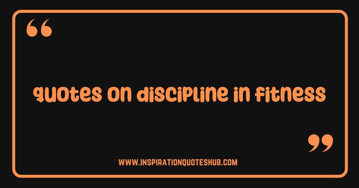 Best Quotes on Discipline in Fitness Fuel Your Workout Motivation Best Quotes on Discipline in Fitness Fuel Your Workout Motivation